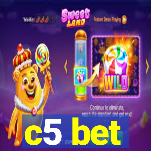 c5 bet